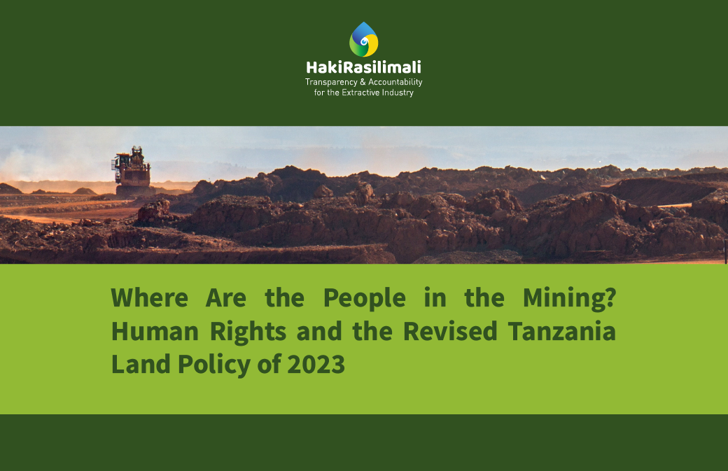 Where Are the People in Mining? Human Rights and the Revised National Land Policy of 2023